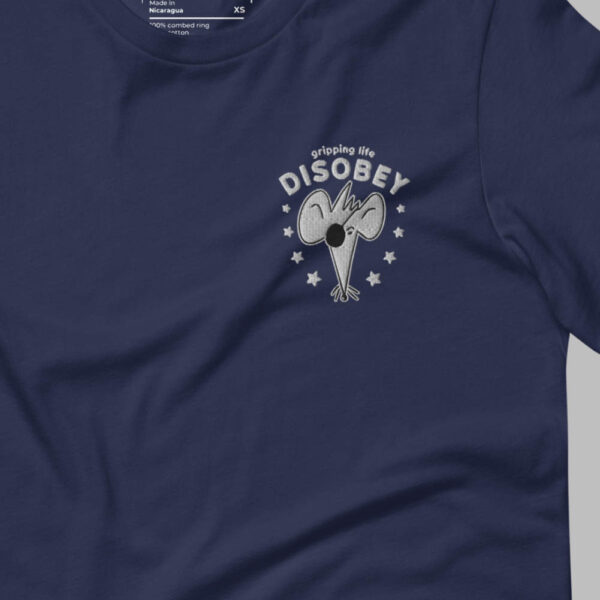 Disobey - Unisex Sustainable Embroidery T-Shirt (Navy) by Gripping Life