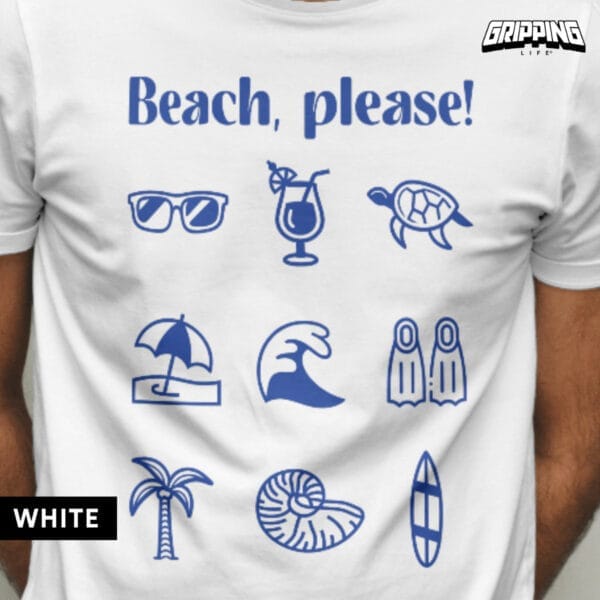 Beach Please! Different Beach Related Designs by Gripping Life - White