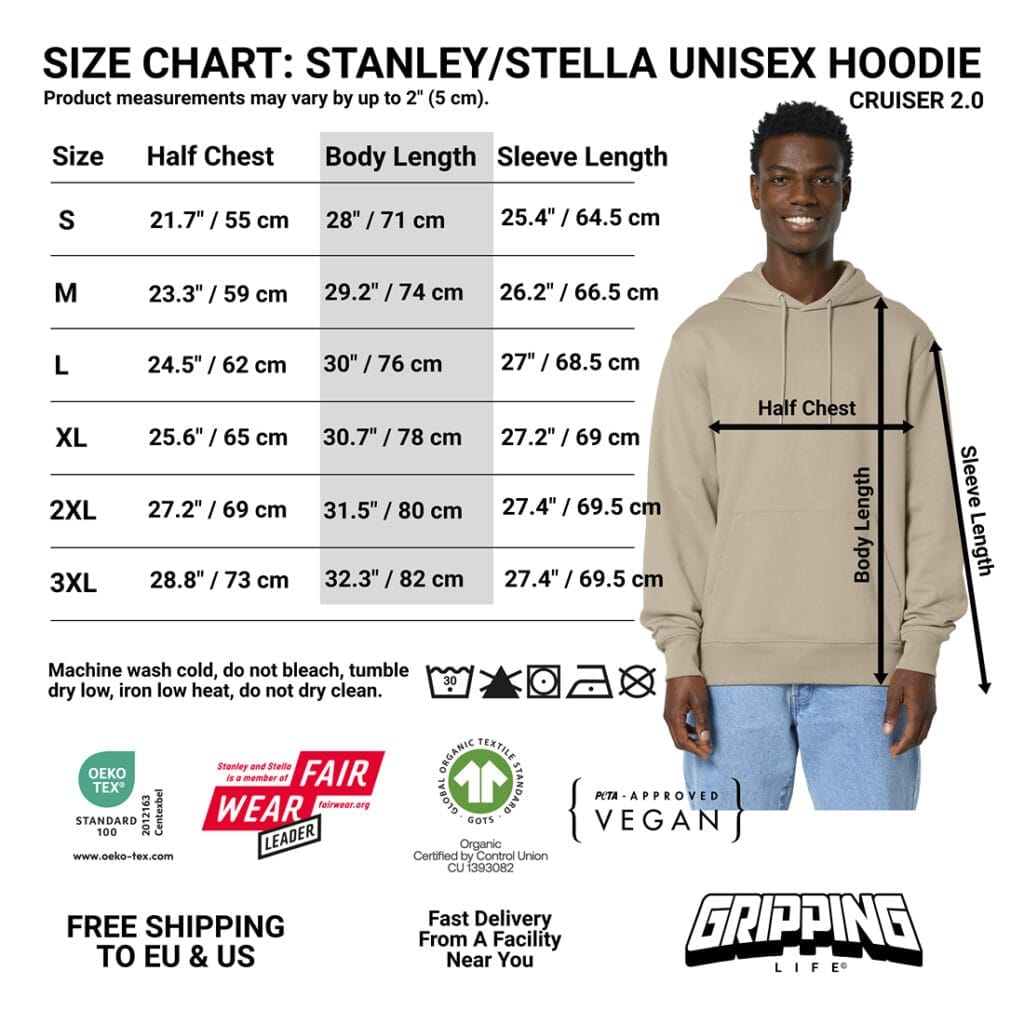 Size Chart: Stanley/Stella Unisex Hoodie Cruiser 2.0 By Gripping Life