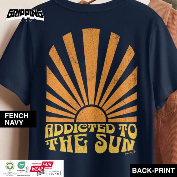 Addicted To The Sun | Summer Vibe Organic T-Shirt by Gripping Life - French Navy - Back Print
