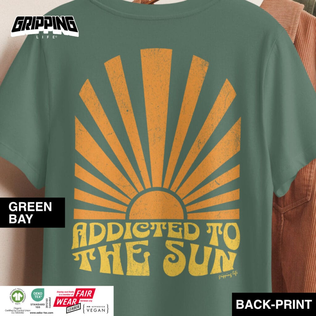Addicted To The Sun | Summer Vibe Organic T-Shirt By Gripping Life - Green Bay - Back Print